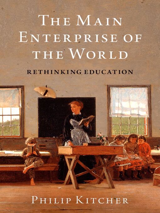 Title details for The Main Enterprise of the World by Philip Kitcher - Available